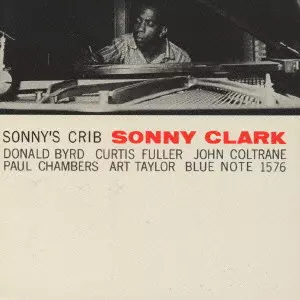 SONNY'S CRIB / ソニーズ・クリブ/SONNY CLARK/ソニー・クラーク｜JAZZ
